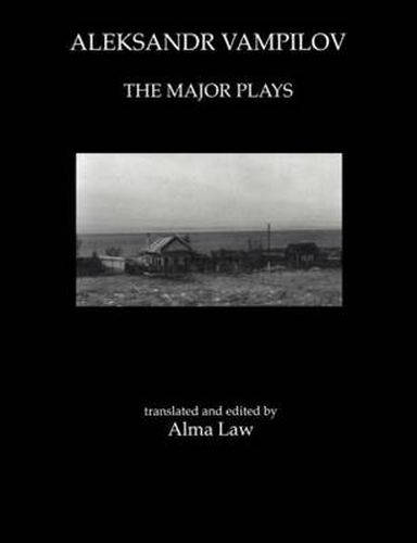 Cover image for Aleksandr Vampilov: The Major Plays