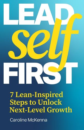 Cover image for Lead Self First