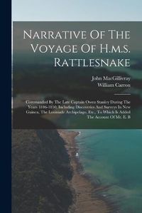 Cover image for Narrative Of The Voyage Of H.m.s. Rattlesnake