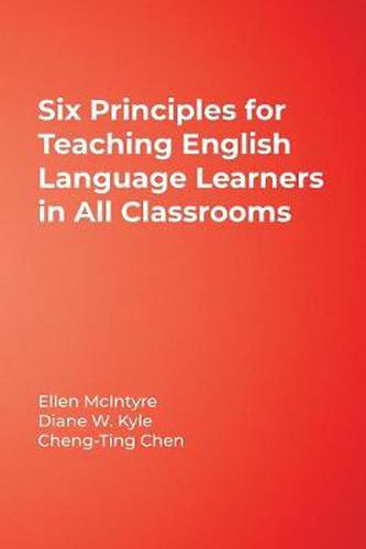 Cover image for Six Principles for Teaching English Language Learners in All Classrooms