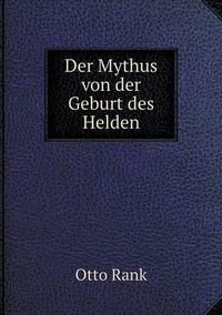 Cover image for Der Mythus von der Geburt des Helden