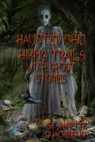 Cover image for Haunted Ohio Hiking Trails With Ghost Stories