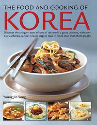 Cover image for The Food and Cooking of Korea