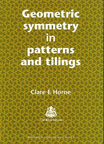 Cover image for Geometric Symmetry in Patterns and Tilings