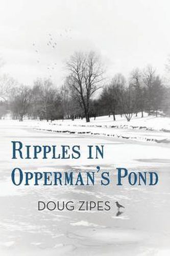 Cover image for Ripples in Opperman's Pond