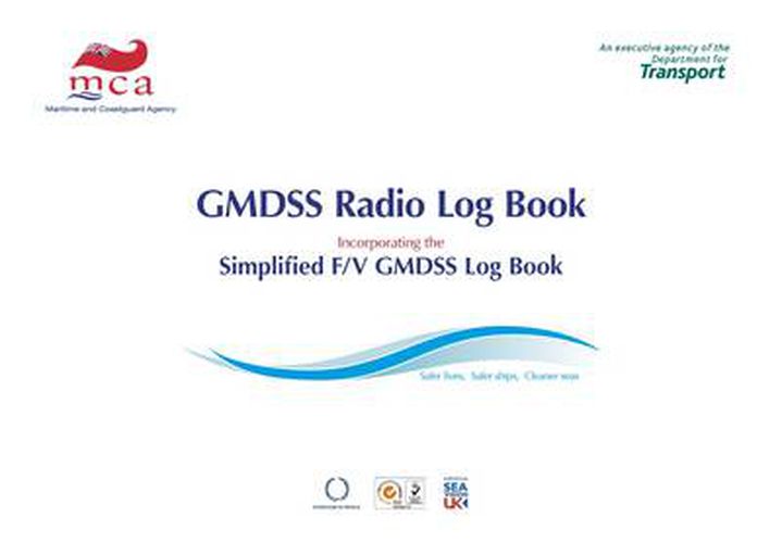 Cover image for Global Maritime Distress Safety System (GMDSS) Log Book (with Simplified GMDSS Radio Log Book)