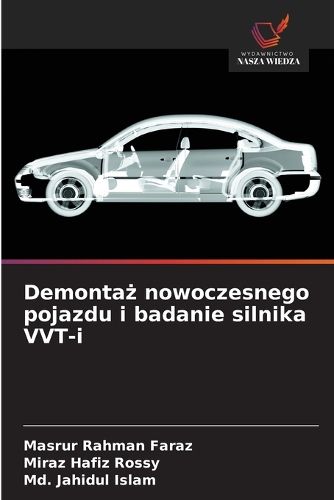 Cover image for Demontaż nowoczesnego pojazdu i badanie silnika VVT-i