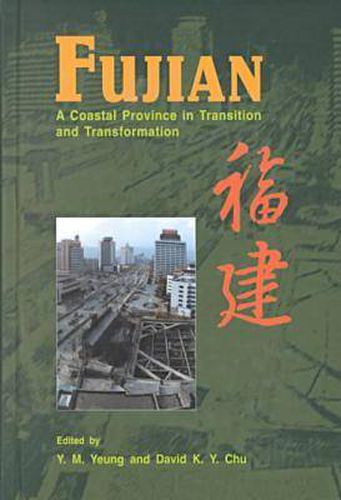 Cover image for Fujian: A Coastal Province in Transition and Transformation