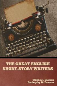 Cover image for The Great English Short-Story Writers