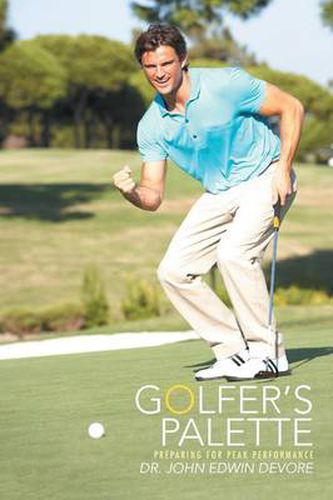 Golfer's Palette: Preparing for Peak Performance