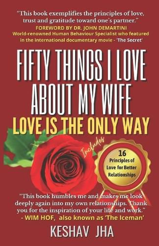 Cover image for Fifty Things I Love About My Wife: Love is the Only Way