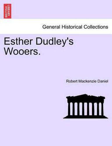 Cover image for Esther Dudley's Wooers.