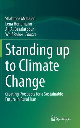 Standing up to Climate Change: Creating Prospects for a Sustainable Future in Rural Iran