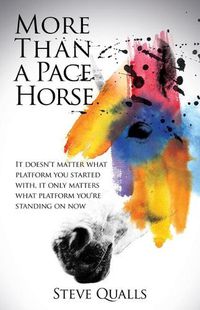 Cover image for More Than a Pace Horse: It doesn't matter what platform you started with, it only matters what platform you're standing on now