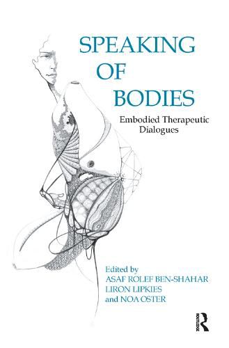 Cover image for Speaking of Bodies: Embodied Therapeutic Dialogues