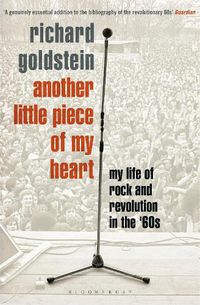 Cover image for Another Little Piece of My Heart: My Life of Rock and Revolution in the '60s