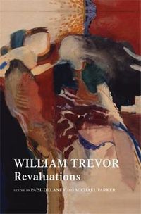 Cover image for William Trevor: Revaluations