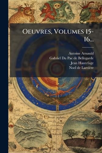 Cover image for Oeuvres, Volumes 15-16...
