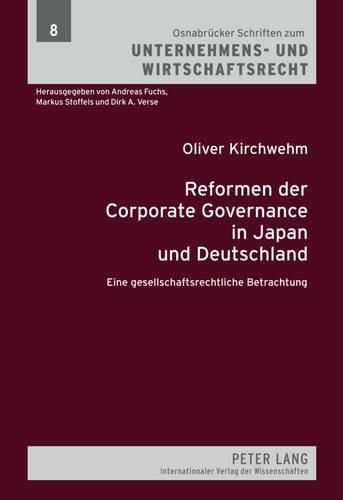 Cover image for Reformen Der Corporate Governance in Japan Und Deutschland: Eine Gesellschaftsrechtliche Betrachtung