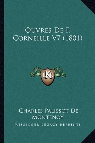Cover image for Ouvres de P. Corneille V7 (1801)