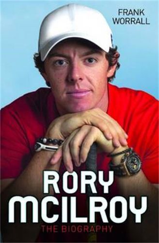 Cover image for Rory McIlroy: The Biography