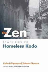 Cover image for The Zen Teaching of Homeless Kodo