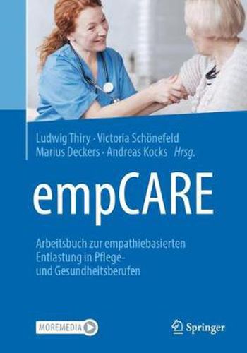 Cover image for empCARE: Arbeitsbuch zur empathiebasierten Entlastung in Pflege- und Gesundheitsberufen