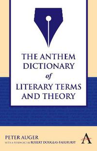 Cover image for The Anthem Dictionary of Literary Terms and Theory
