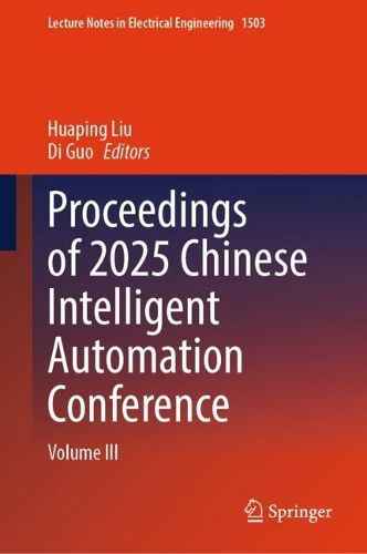 Cover image for Proceedings of 2025 Chinese Intelligent Automation Conference