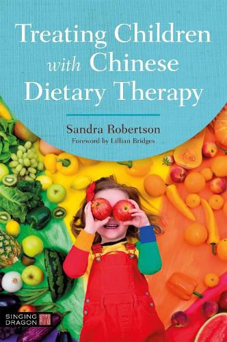 Cover image for Treating Children with Chinese Dietary Therapy