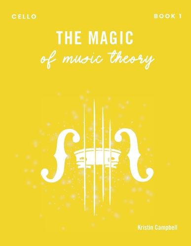 Cover image for The Magic of Music Theory Book 1 - Cello