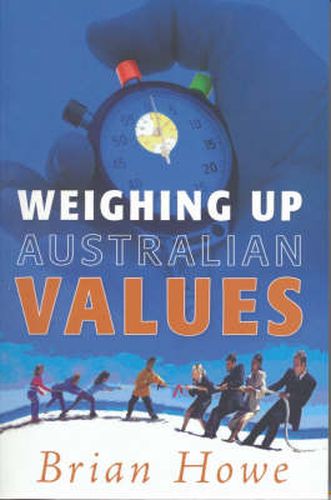 Cover image for Weighing Up Australian Values: Balancing Transitions and Risks to Work and Family in Modern Australia