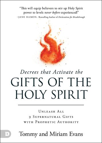 Decrees That Activate the Gifts of the Holy Spirit