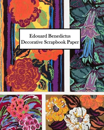 Edouard Benedictus Decorative Scrapbook Paper: 20 Sheets: One-Sided Paper for Collage and Decoupage