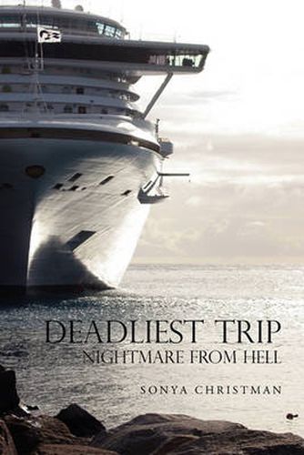 Cover image for Deadliest Trip: Nightmare from Hell