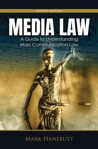 Cover image for Media Law: A Guide to Understanding Mass Communication Law