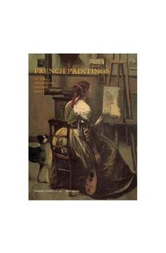 Cover image for French Paintings of the 19th Century, Part 1 - Before Impressionism