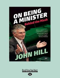 Cover image for On Being a Minister: Behind the mask