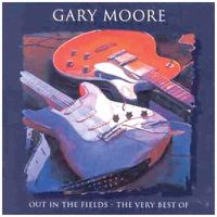 Cover image for Out In The Fields - Very Best Of Gary Moore