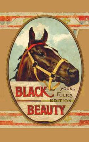 Cover image for Black Beauty, Young Folks' Edition - Abridged with Original Illustrations