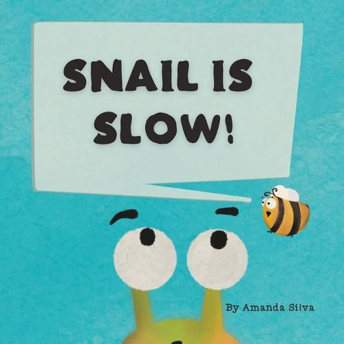 Cover image for Snail Is Slow