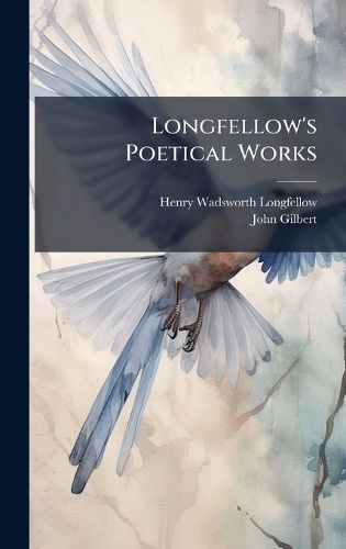 Cover image for Longfellow's Poetical Works