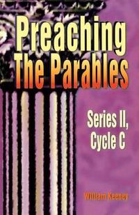 Cover image for Preaching the Parables, Series II, Cycle C