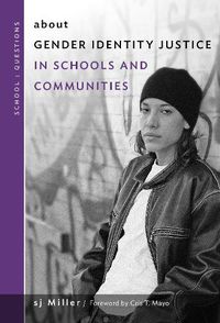 Cover image for about Gender Identity Justice in Schools and Communities