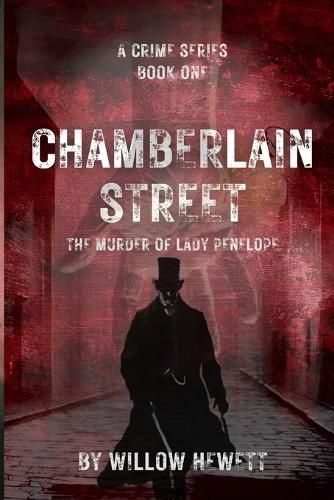 Cover image for Chamberlain Street - The Murder of Lady Penelope