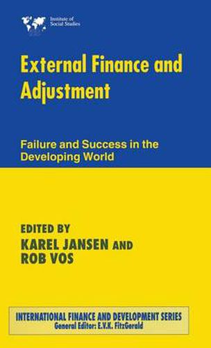 Cover image for External Finance and Adjustment: Failure and Success in the Developing World