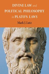 Cover image for Divine Law and Political Philosophy in Plato's  Laws