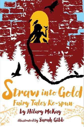 Cover image for Straw Into Gold: Fairy Tales Re-Spun
