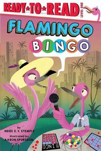 Cover image for Flamingo Bingo: Ready-To-Read Level 1