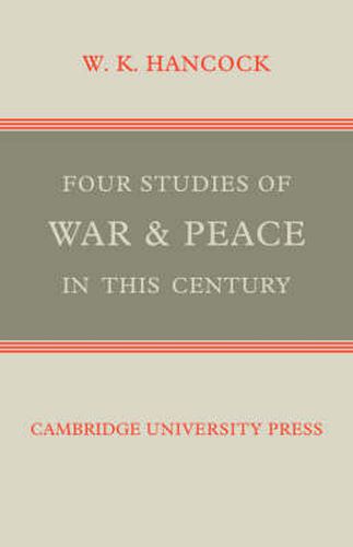 Cover image for Four Studies of War and Peace in this Century